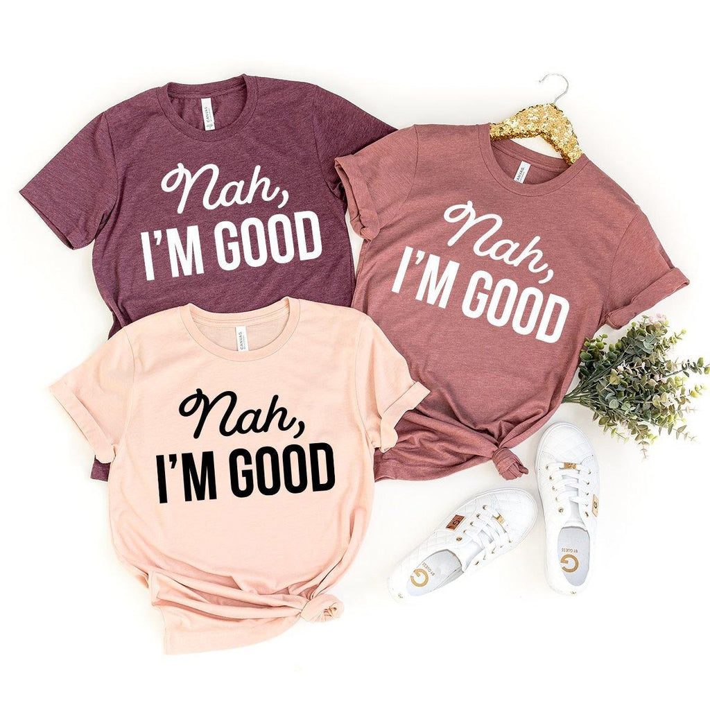 Nah I'm Good Shirt, Sarcastic Feminist Quotes Hipster product image 1