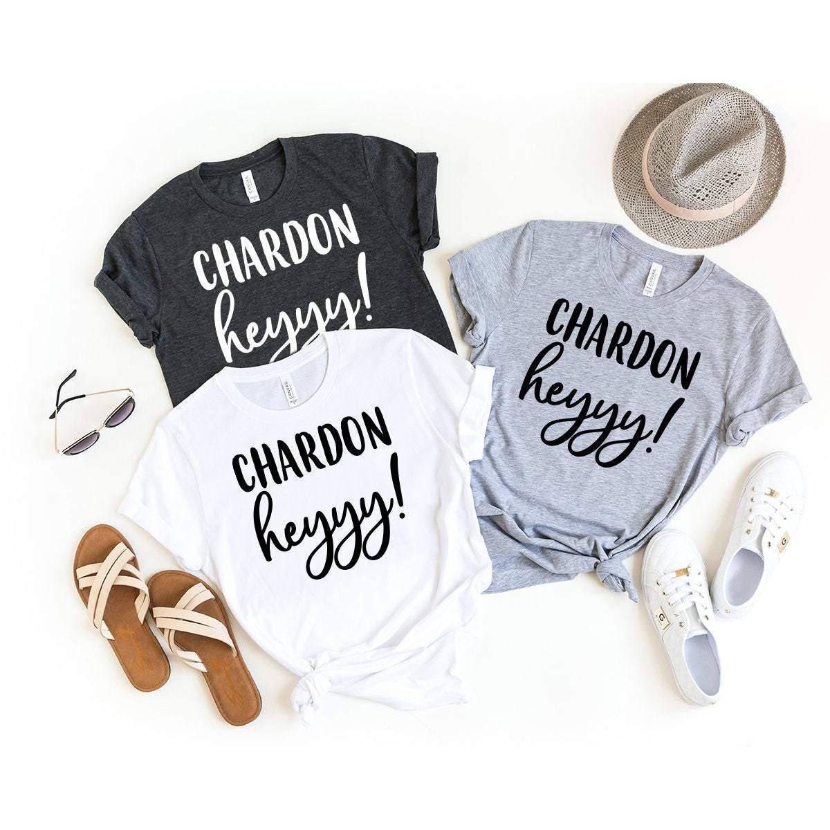 Chardon Heyyy! Shirt, Funny Wine Drink Drinking T-shirt product image 4
