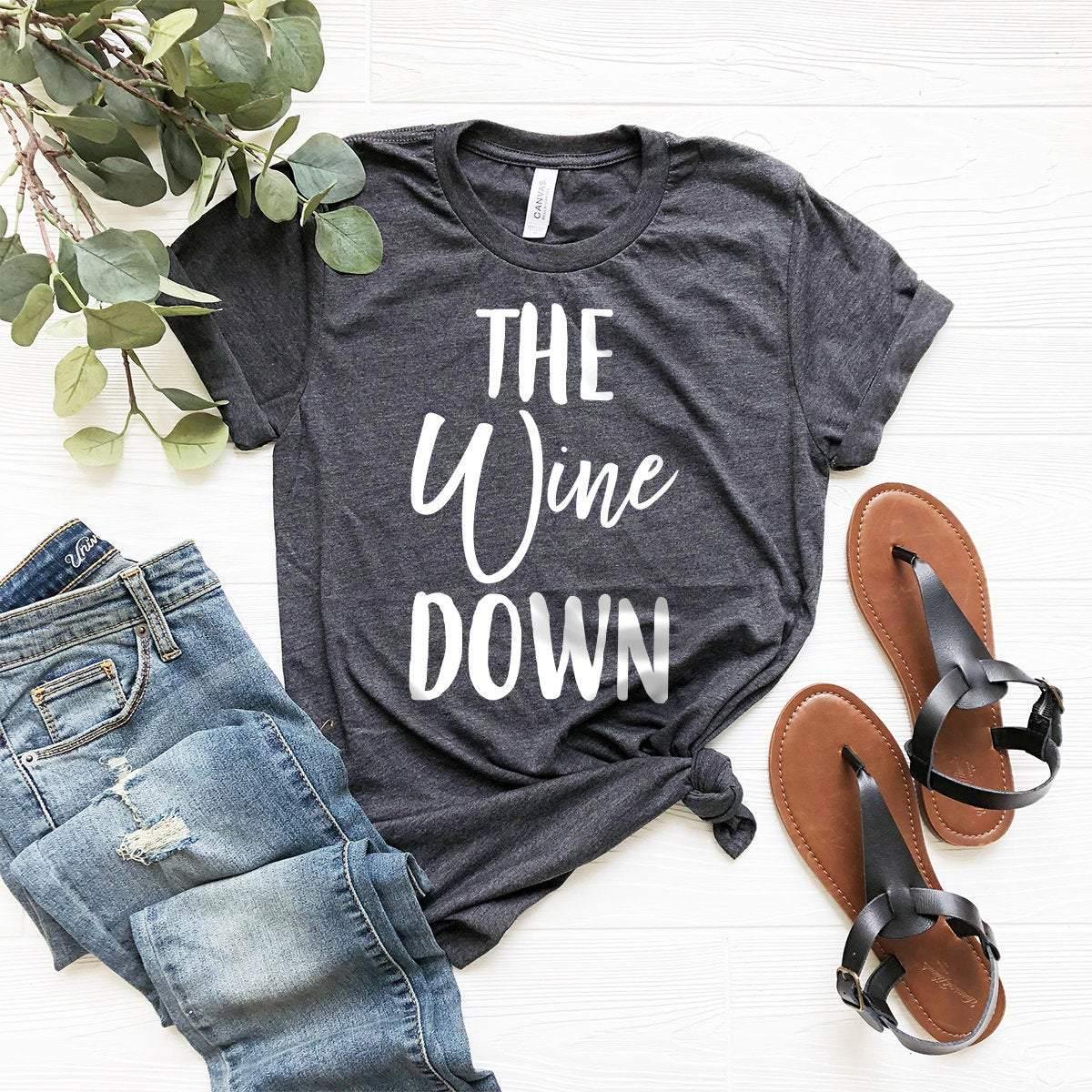 The Wine Down Shirt, Lover Tee, Funny Drinking Gift For product image 4