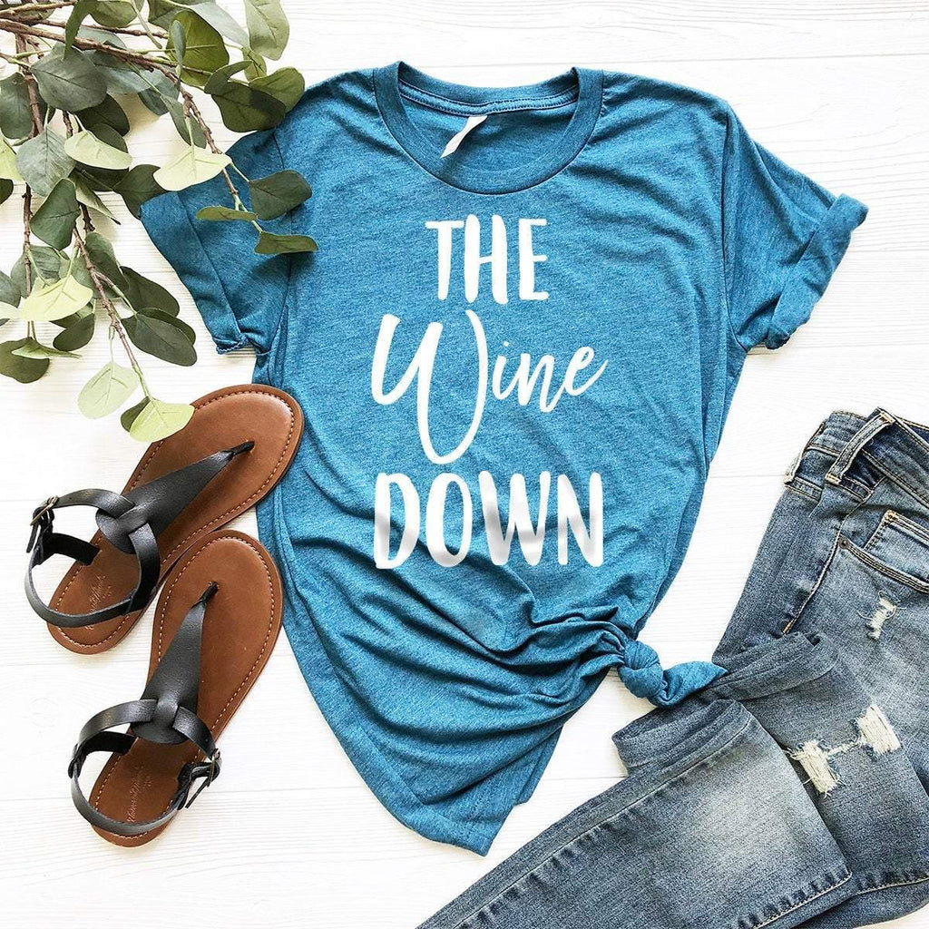 The Wine Down Shirt, Lover Tee, Funny Drinking Gift For product image 5