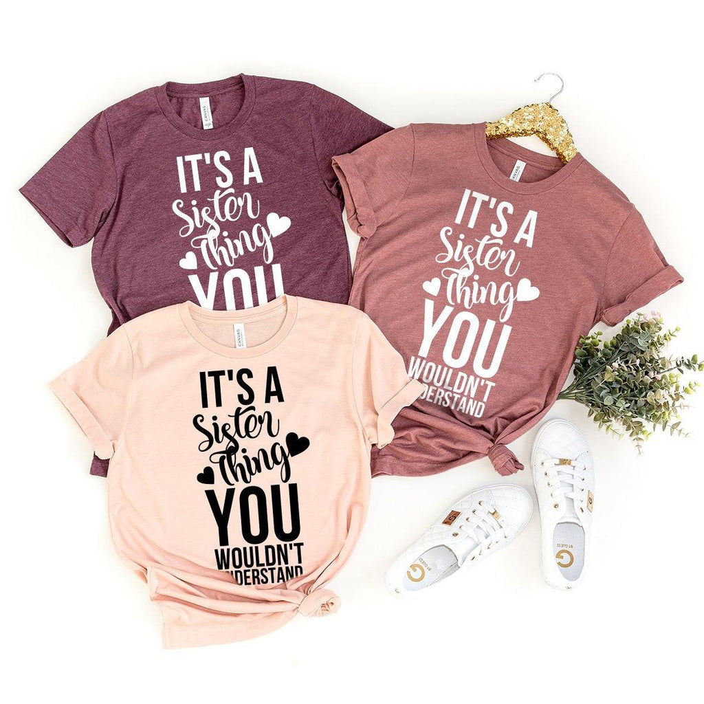 It's A Sister Thing You Wouldn't Understand Shirt, BFF product image 3