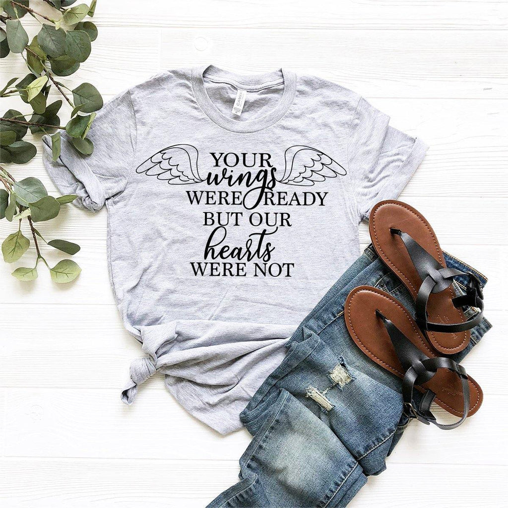 Memorial Shirt, In Memory Of Your Wing Were Ready But Our product image 1
