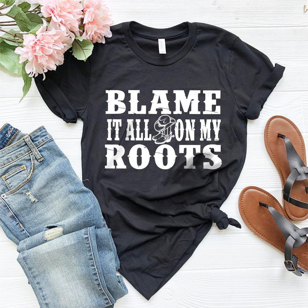 Country Song Shirt, Music Blame It All On My Roots Western product image 2