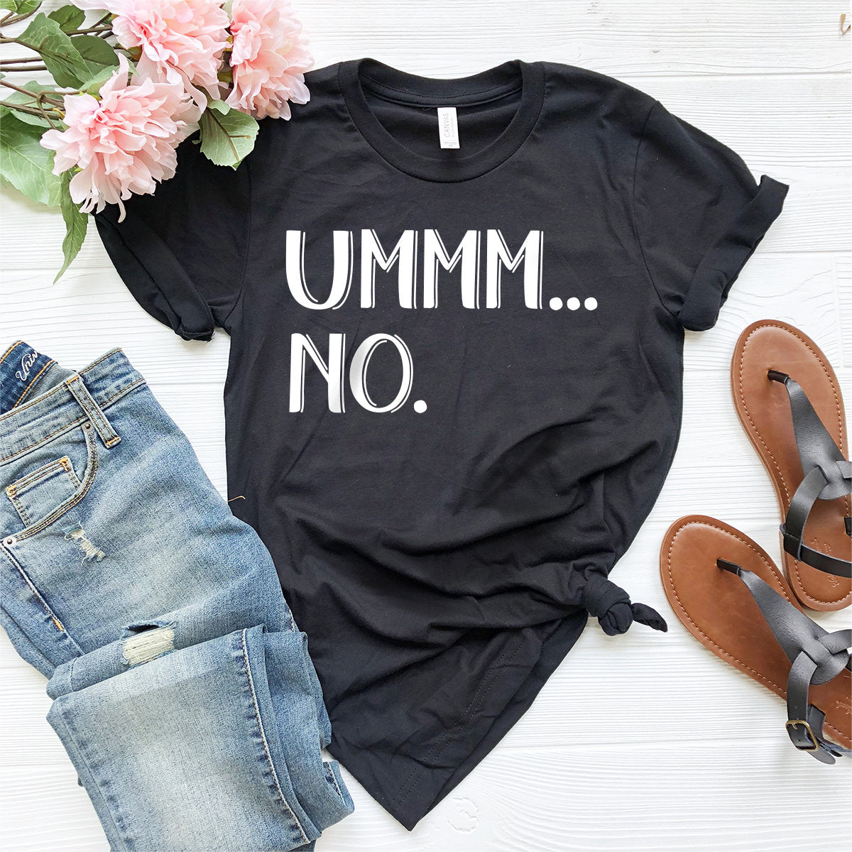 Womens Funny Shirt, Sassy Sarcastic Ummm... No. Saying product image 2