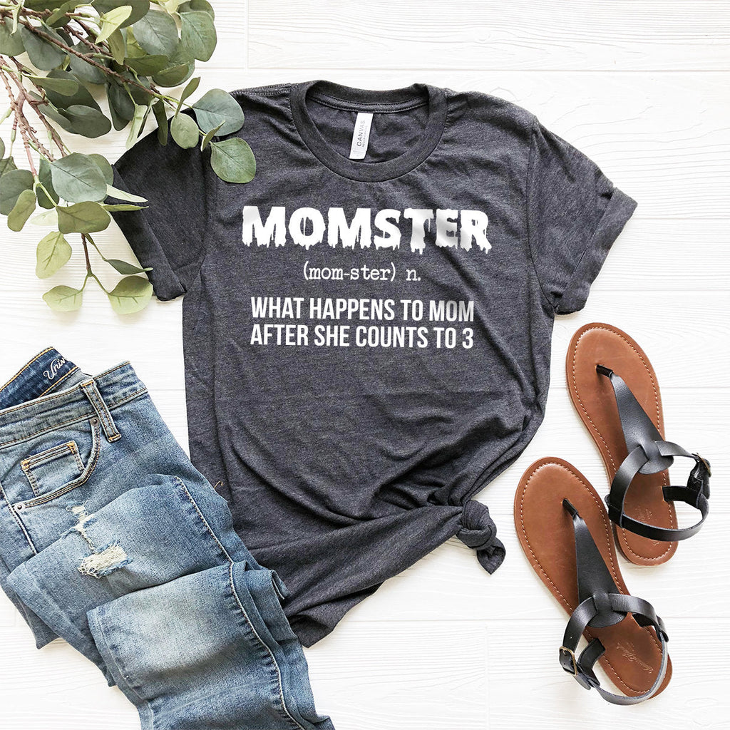 Momster Shirt, Halloween Mom What Happens To After She product image 5