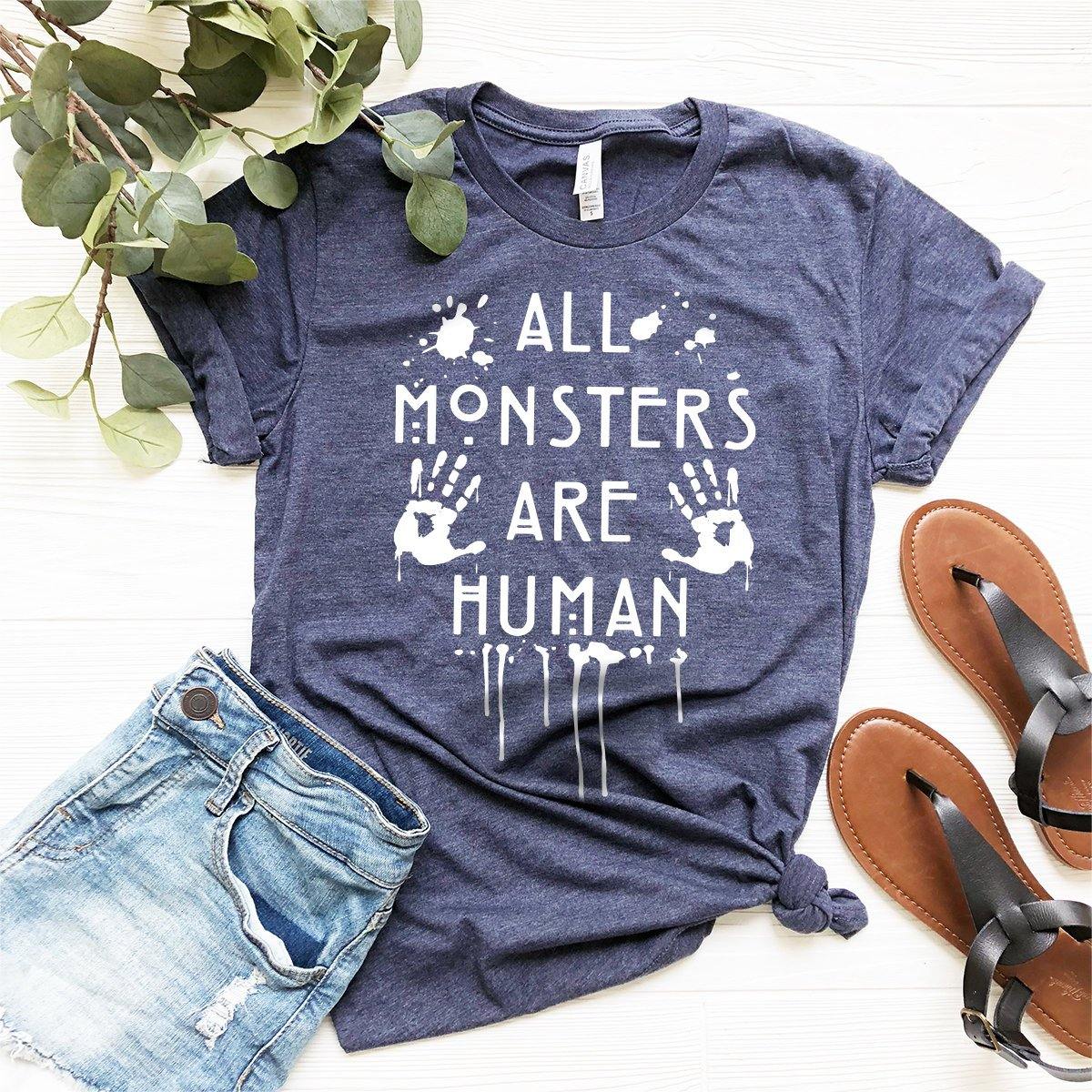 Fall T-Shirt, Halloween Shirt, All Monsters Are Human product image 2