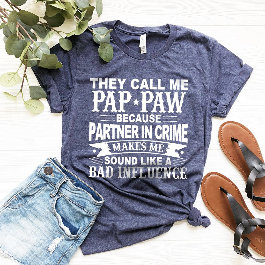 They Call Me Pap Paw T-Shirt, Papaw Gift, For Grandpa, Papa product image 1