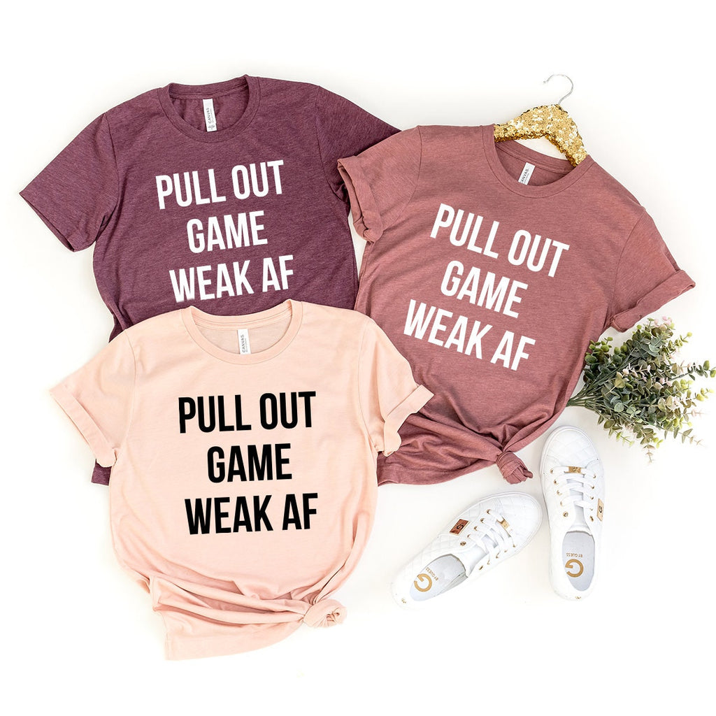Funny Dad Shirt, , Gift, Pull Out Game Weak Af T Fatherhood product image 4