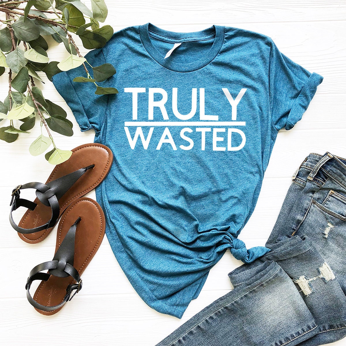 Truly Wasted T-Shirt, Alcoholic Shirt, Drink Alcohol Drunk product image 3