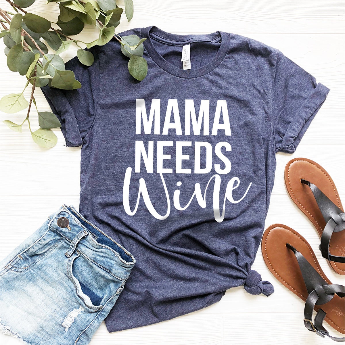 Mama Needs Wine Shirt, Lover Tee, Funny Drinking Tshirt product image 3