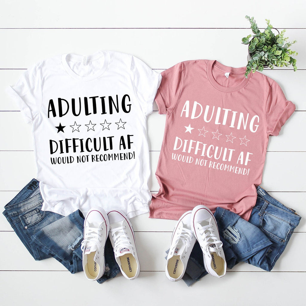 Funny Adult Tee, Adulting Difficult Af Shirt, Humor Tshirt product image 4
