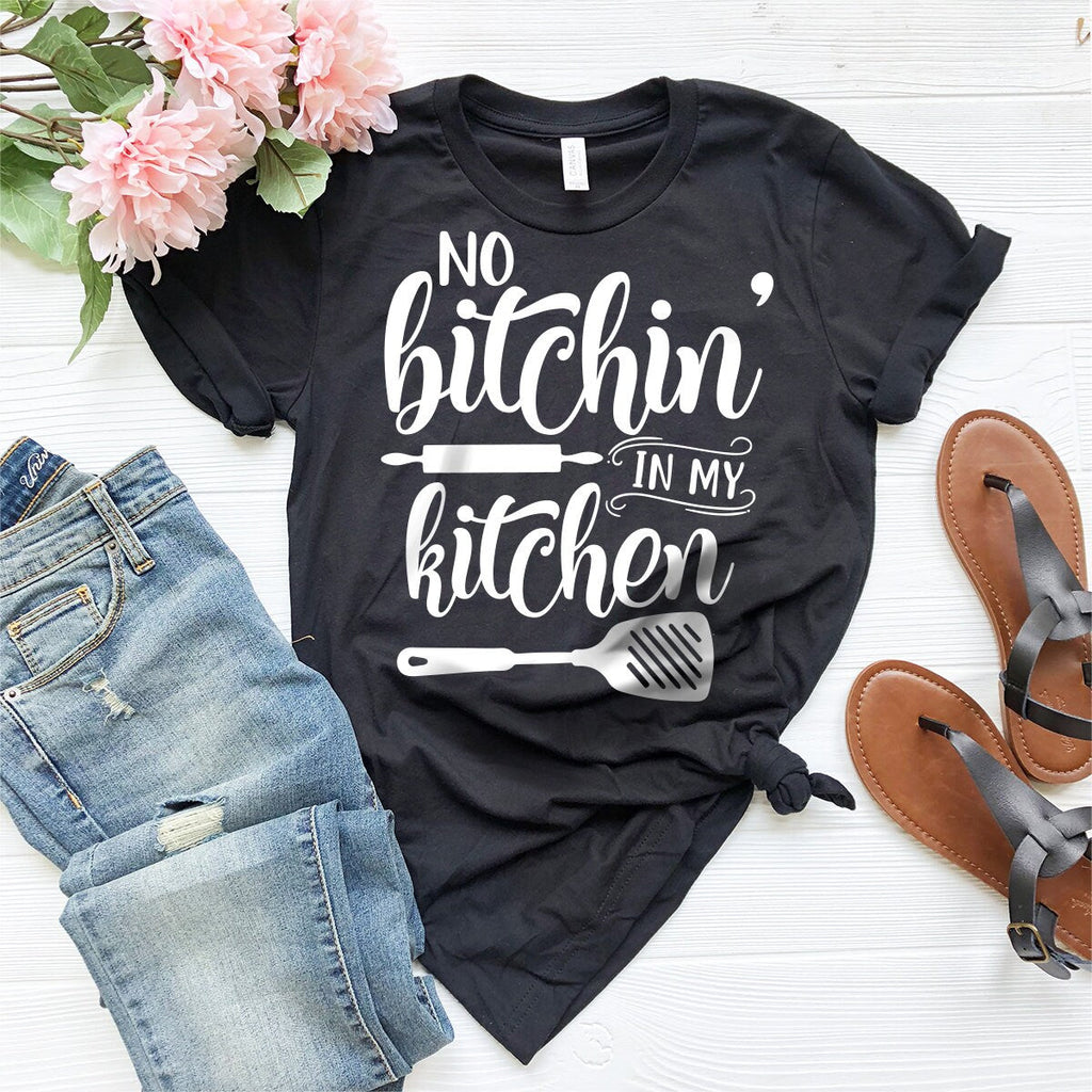 No Bitchin In My Kitchen Shirt, Chef Mom T Baking Women product image 2