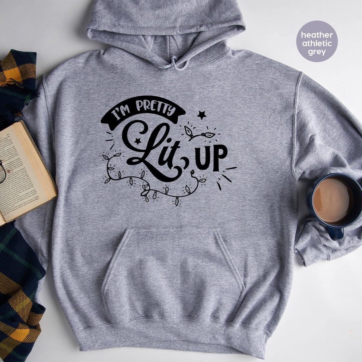 I’m Pretty Lit Up Hoodie, Xmas Party Christmas Night Winter product image 4