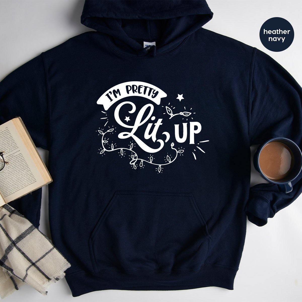 I’m Pretty Lit Up Hoodie, Xmas Party Christmas Night Winter product image 3