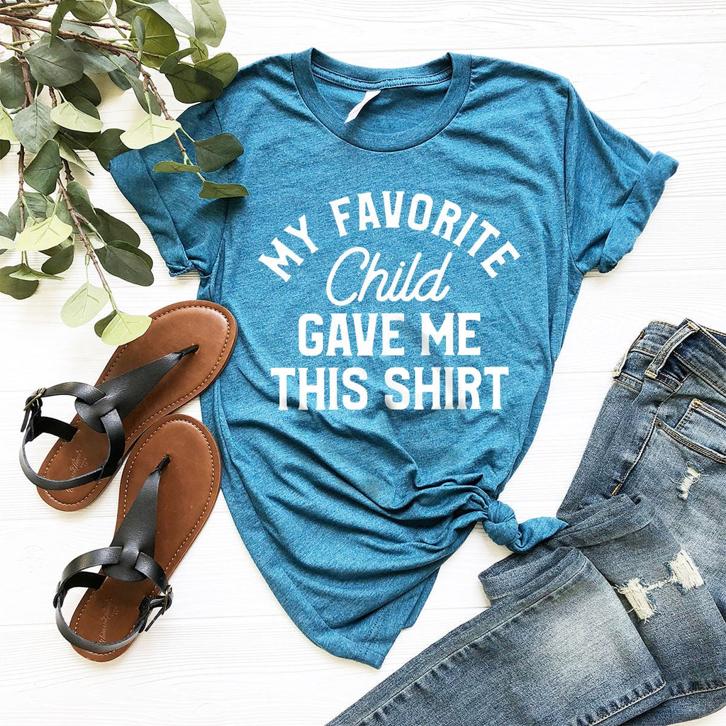 Dad Shirt, Mom Gift, Parent My Favorite Child Gave Me This product image 4