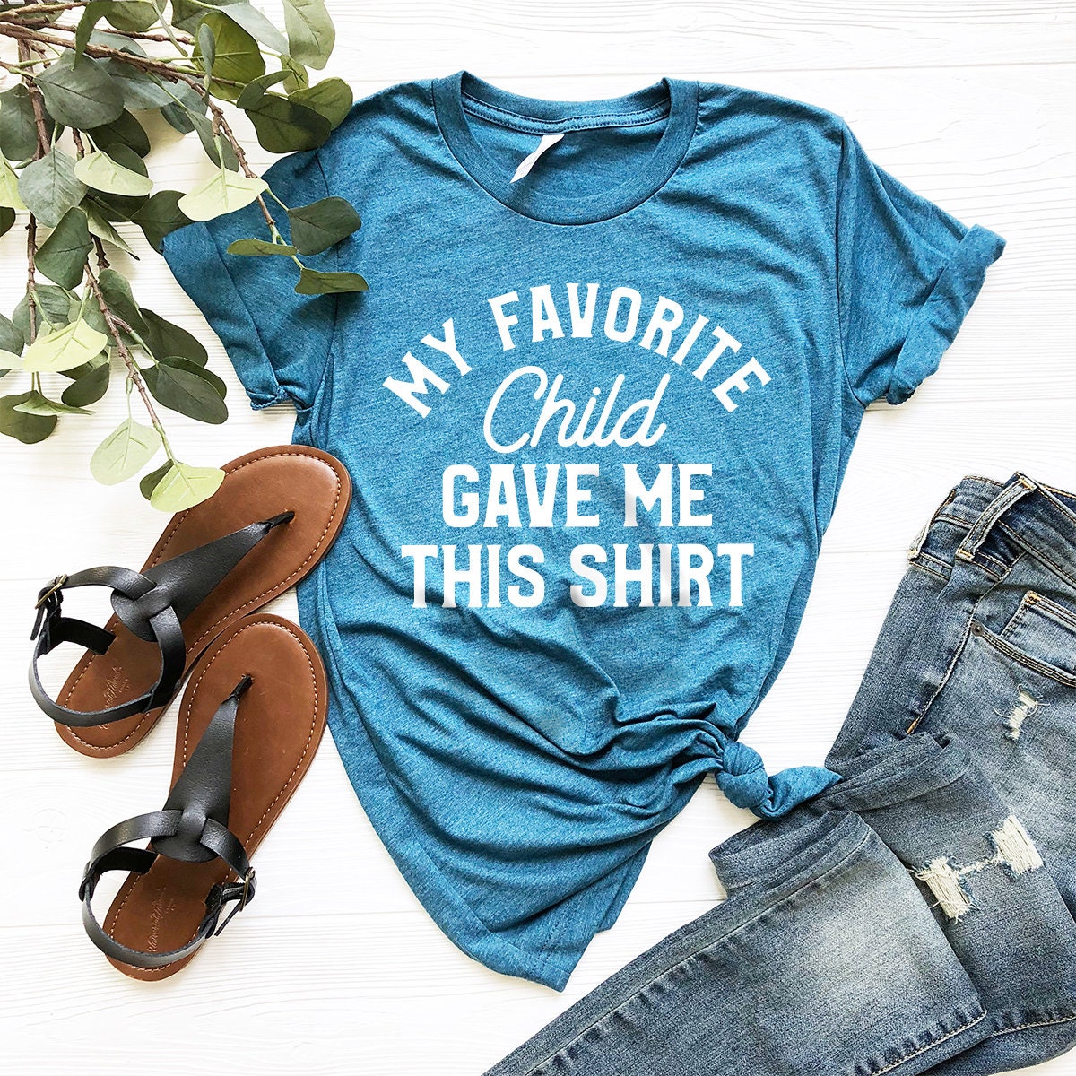 Dad Shirt, Mom Gift, Parent My Favorite Child Gave Me This product image 4