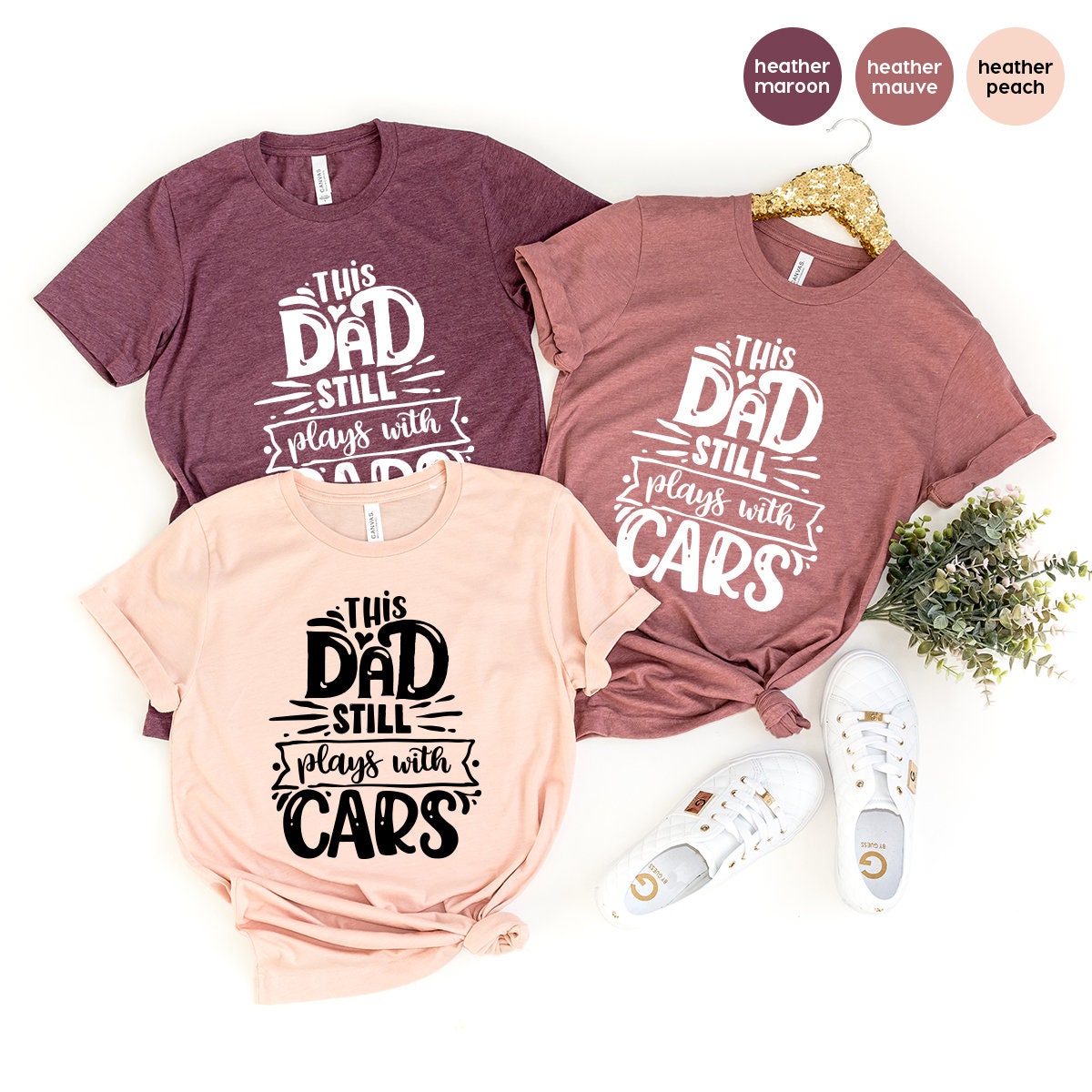 Funny Dad Shirt, Shirts, This Still Plays With Cars Daddy T product image 2
