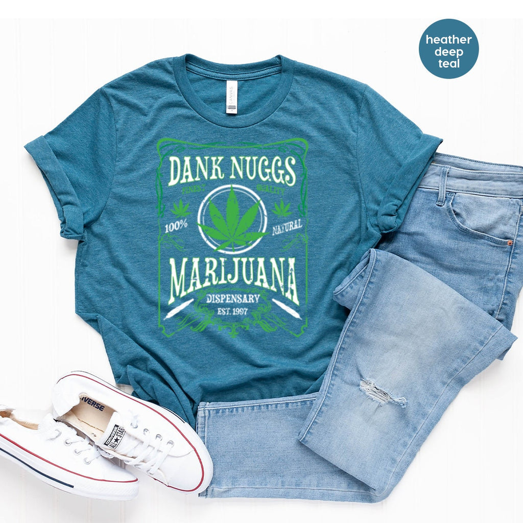 Dank Nuggs Shirt, Cannabis Funny Weed-420 Pothead Smoke product image 5