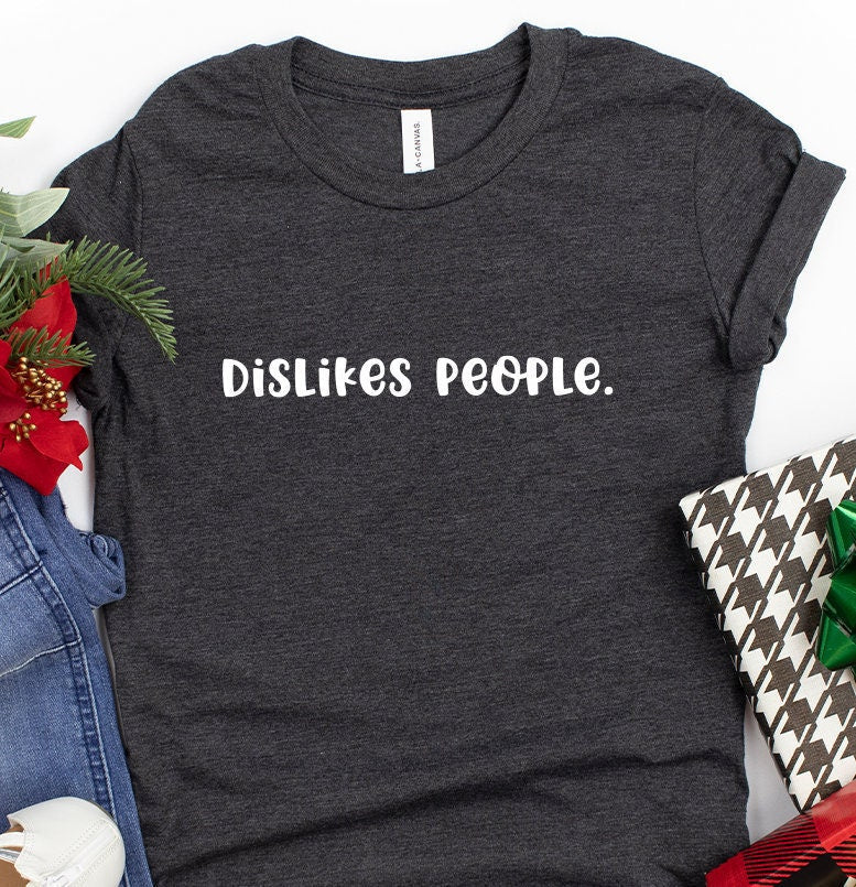Dislikes People Shirt, Unsocials Funny Introvert product image 1