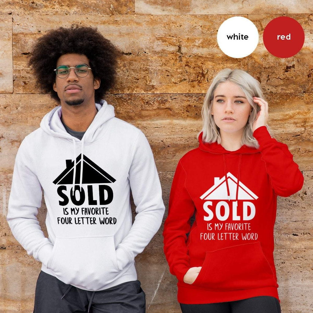 Real Estate Hoodie, Funny Gift, Sold Is My Favorite 4 product image 5