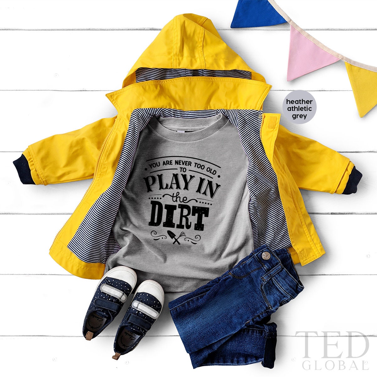 Plant Lover T Shirt, You Are Never Too Old To Play In The product image 5