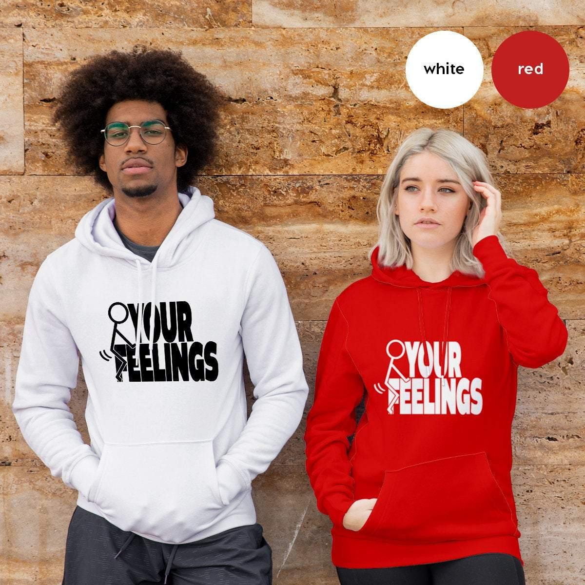 F Your Feelings Hoodie,Screw Hoodie, F F Words Hoodies product image 1