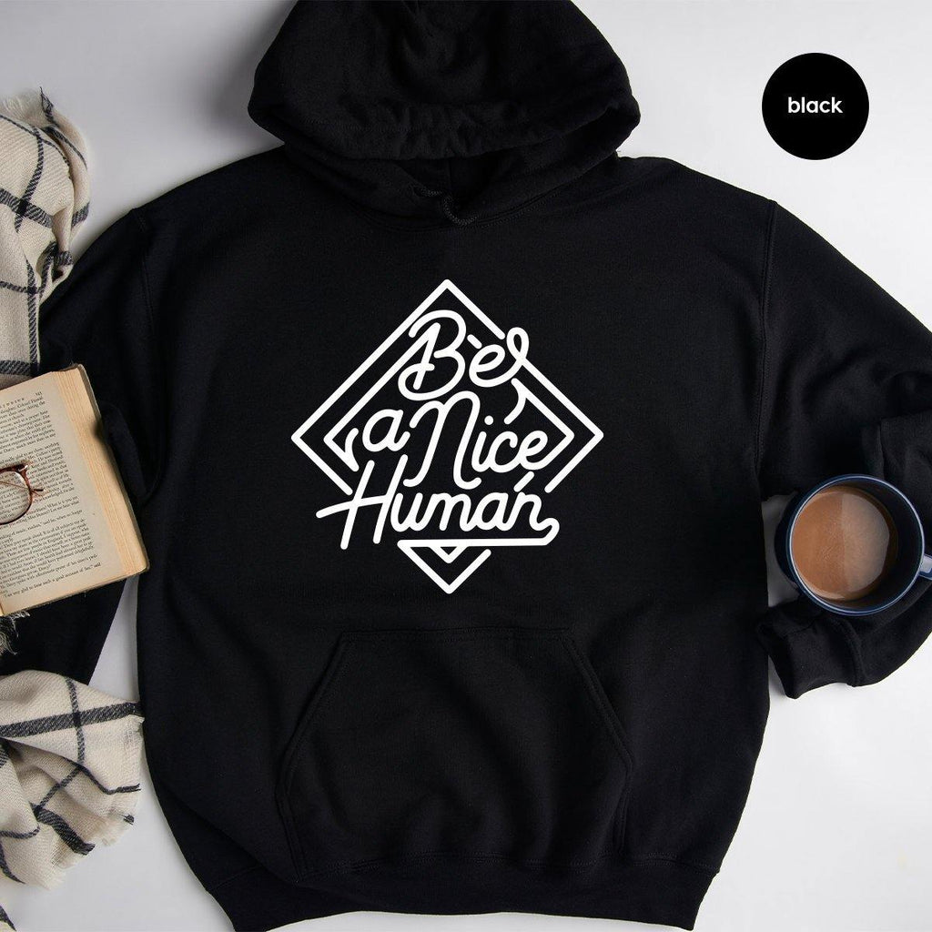 Be A Nice Human Hoodie, Kindness Be A Person Inspirational product image 3