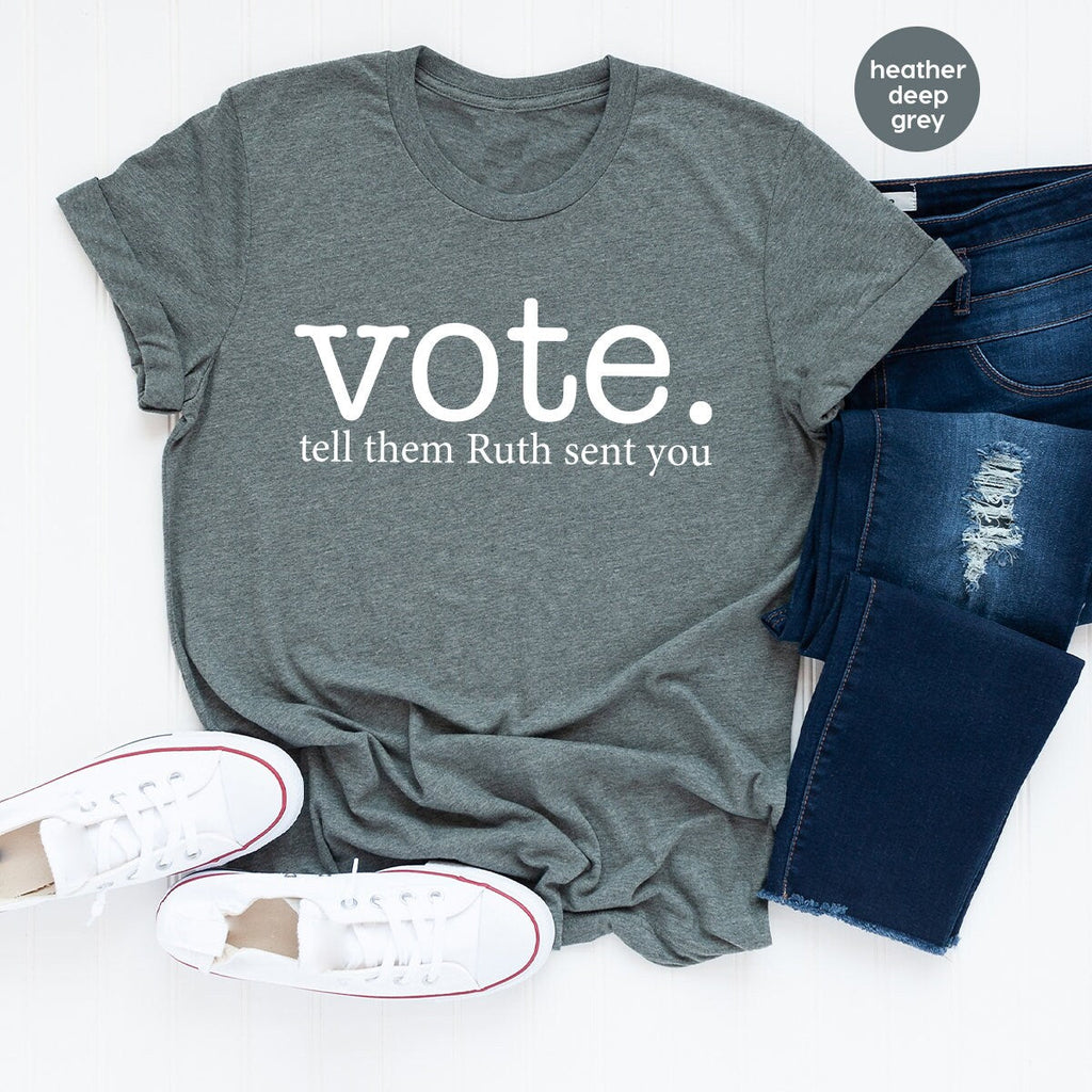 Ruth Bader Ginsburg Shirt, Vote Tell Them Sent You product image 4