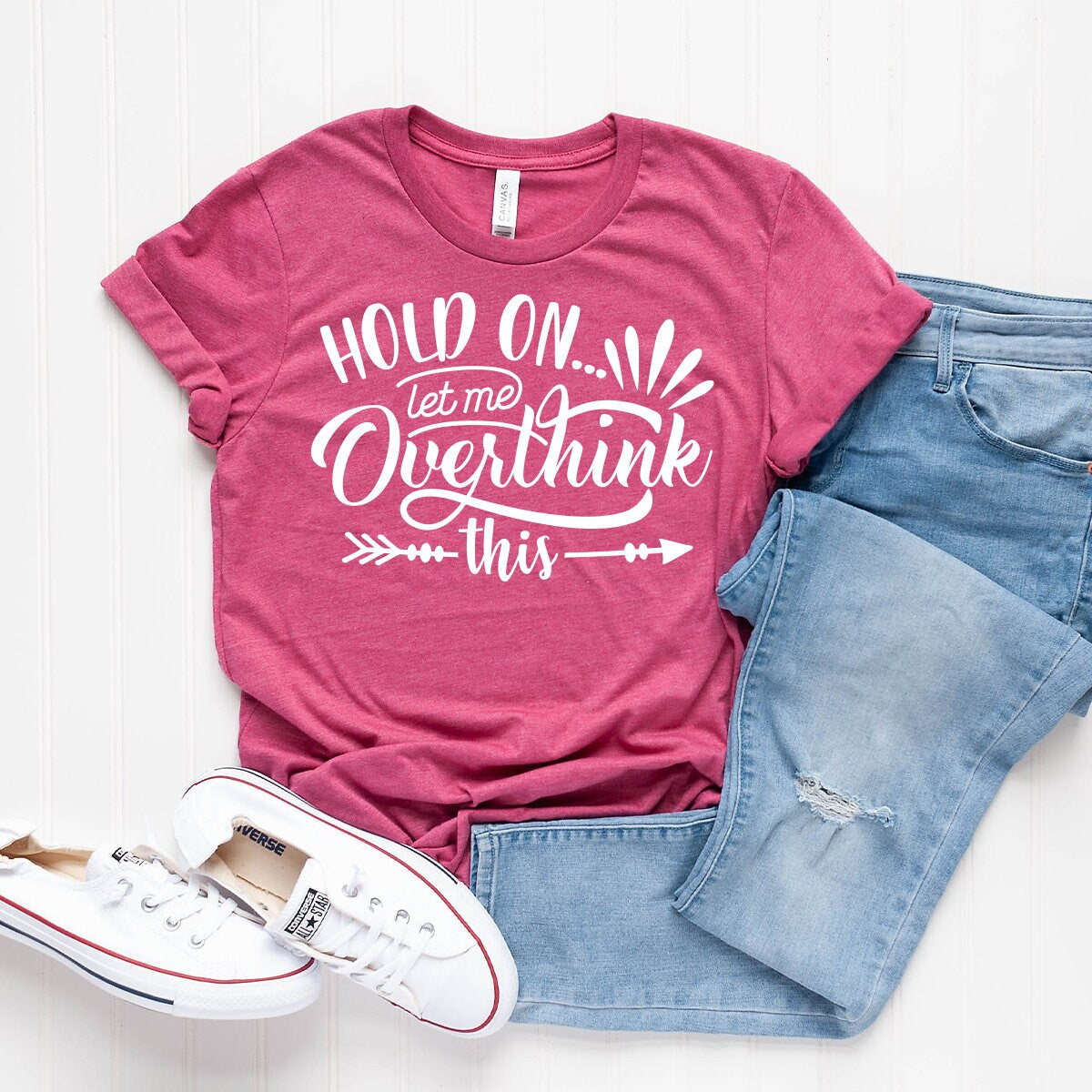 Funny Saying T Shirt, Hold On Let Me Overthink This product image 5