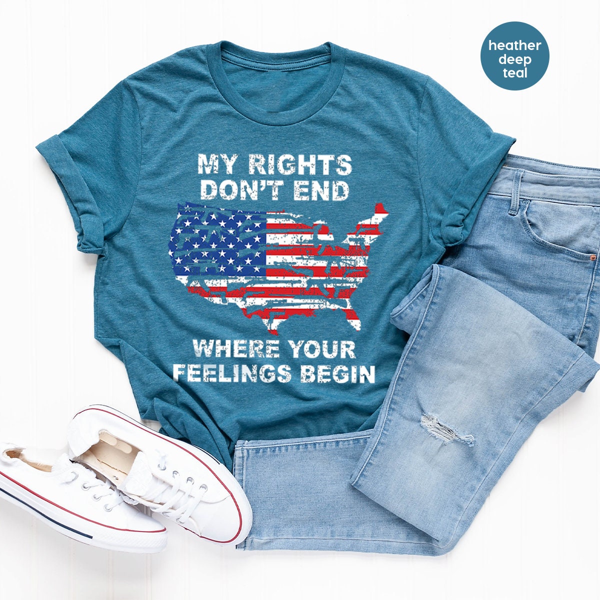 Shirt With Sayings,My Rights Don't End Where Your Feelings product image 5