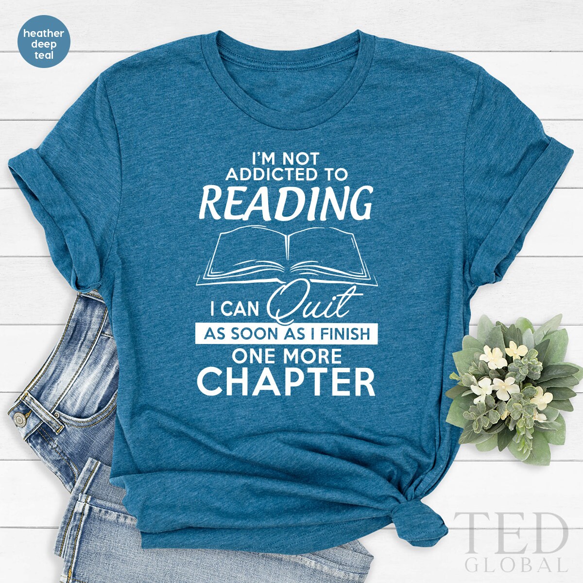 Funny Bookish T-Shirt,Bookworm Tshirt,I'm Not Addicted To product image 1