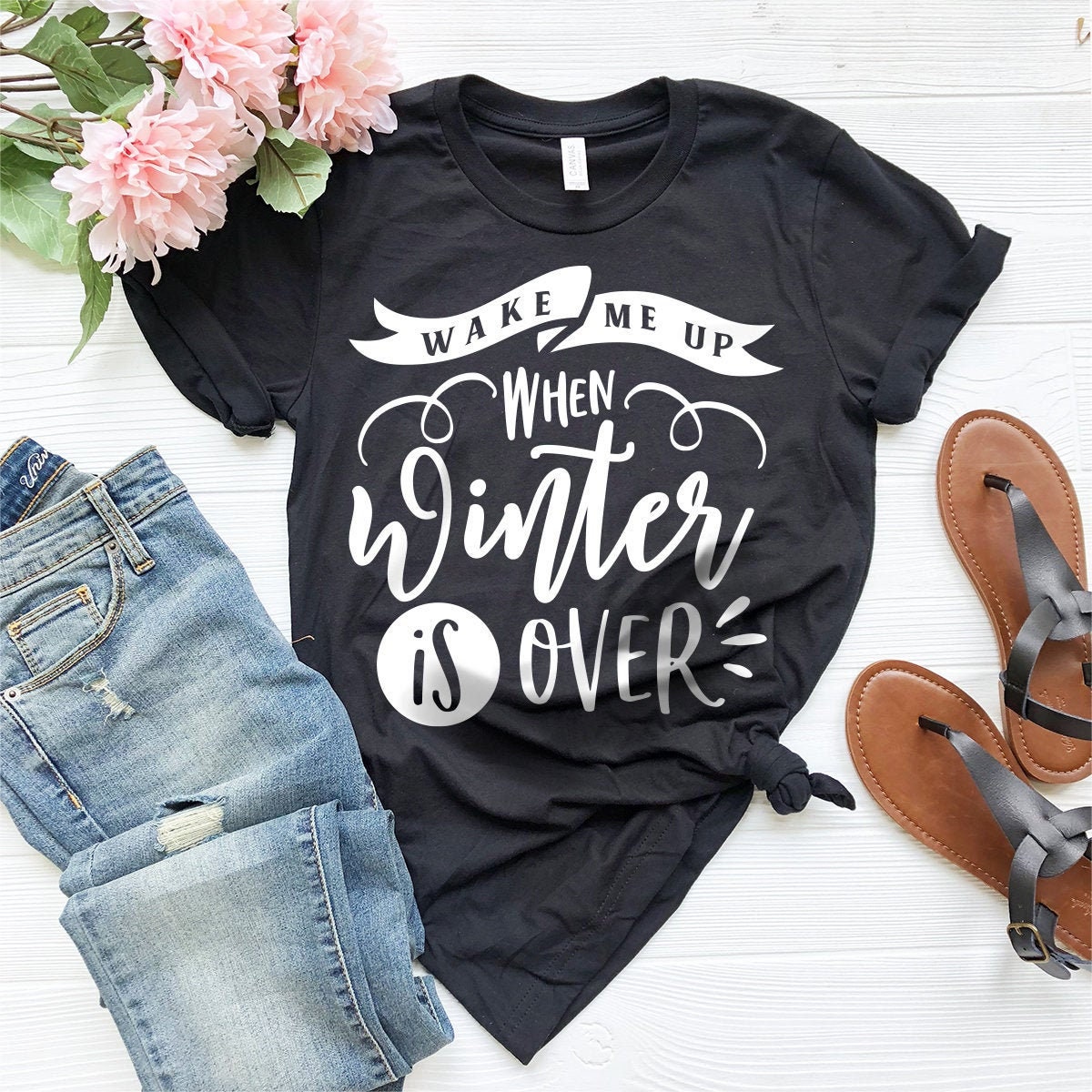 Wake Me Up When Winter Is Over T-Shirt, Hater Funny product image 3