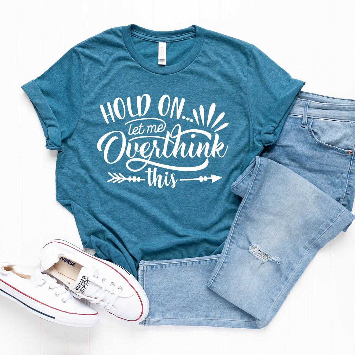 Funny Saying T Shirt, Hold On Let Me Overthink This product image 2