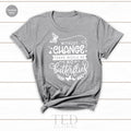 Environmental Shirt, Without Change There Would Be No product image 1