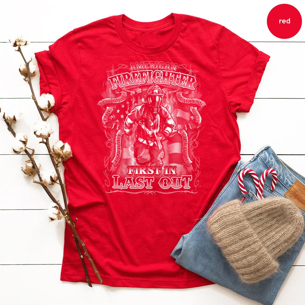 Firefighters Shirt,First In Last Out Shirt,Fireman product image 5