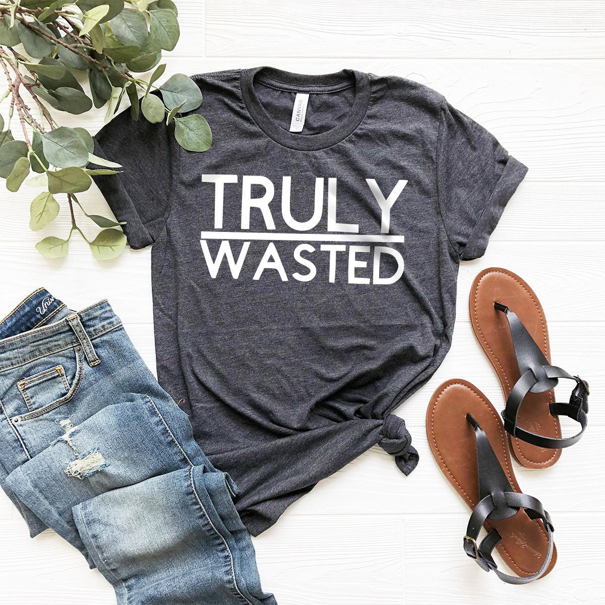 Truly Wasted T-Shirt, Alcoholic Shirt, Drink Alcohol Drunk product image 1
