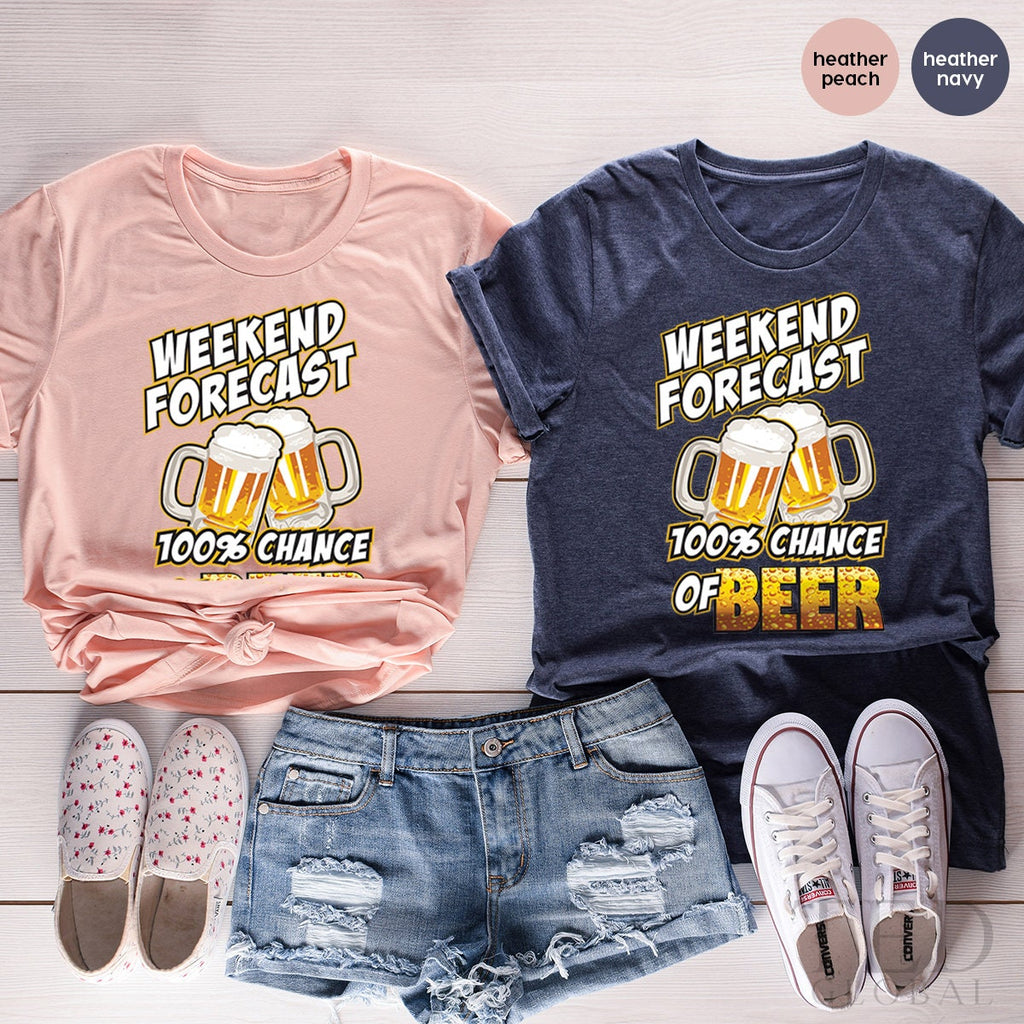 Weekend Shirt,Beer T Shirt,Alcohol Shirt,Weekend Forecast product image 3