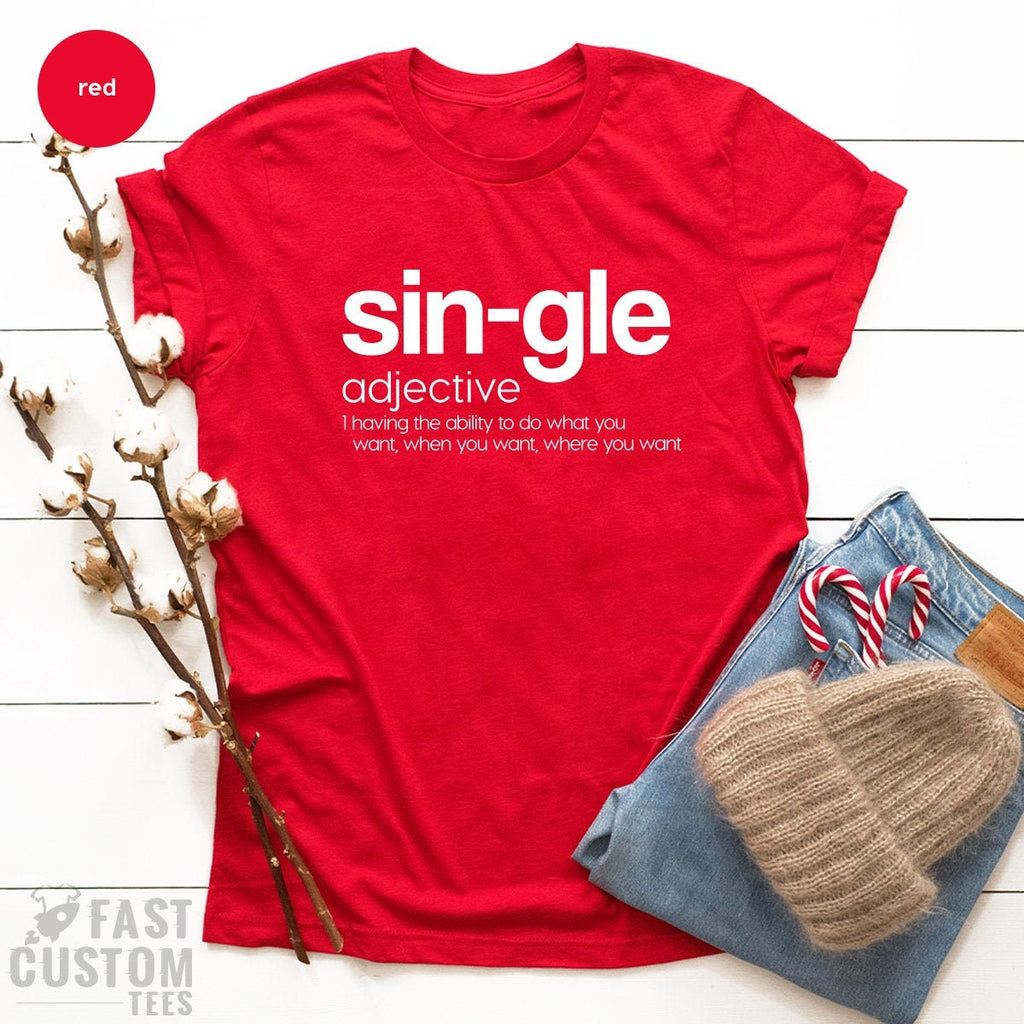 Single Valentine Shirt, Adjective Funny Valentines Anti For product image 1