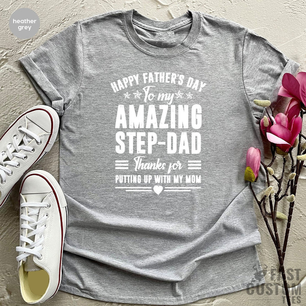 Step Dad T Shirt, Amazing Step-Dad Bonus Gifts, Gift For product image 3