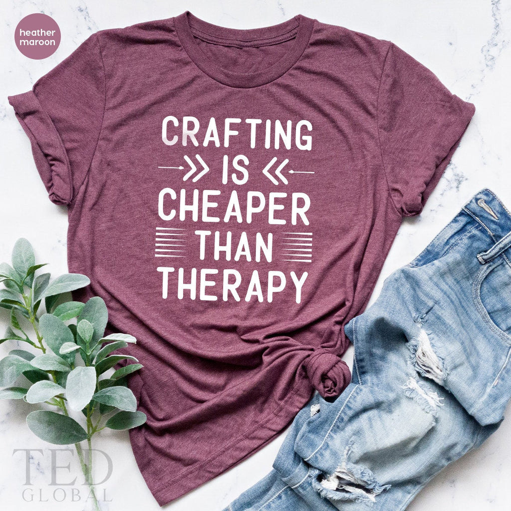 Crafting T-Shirt, Funny Craft Cute Hobby T Shirt, For product image 5