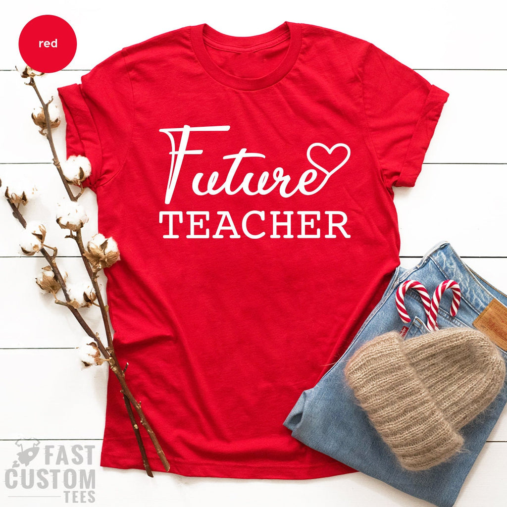 Future Teacher Shirt, New T T-Shirt, Student Gift, Teaching product image 2
