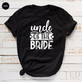 Uncle Of The Bride Shirt, Gift, Family T-Shirt, Team product image 1