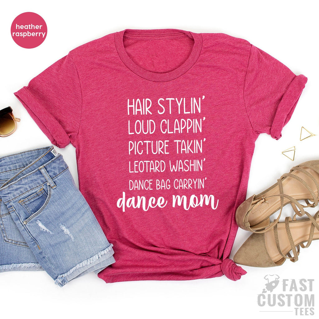 Dance Mom Shirt, Favorite Tee, Lover Gift, Mama Gifts, For product image 5