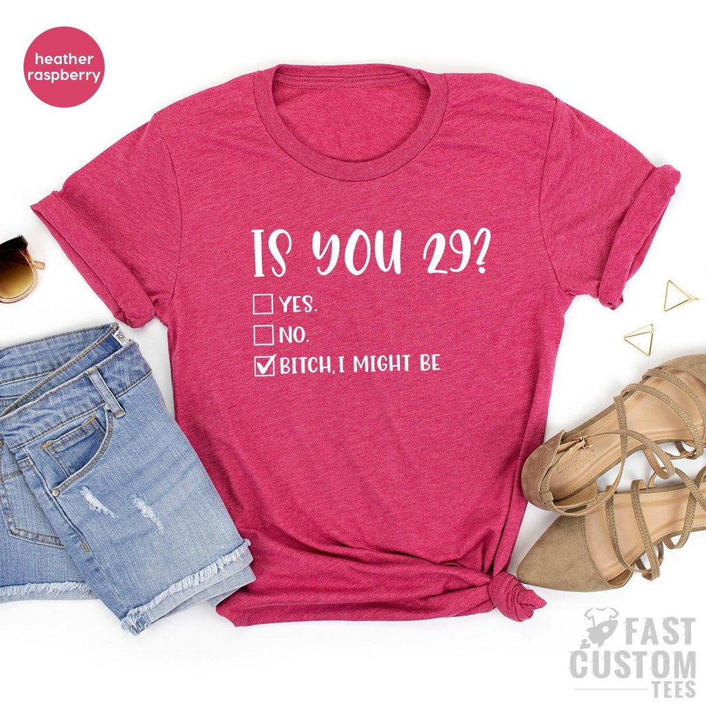 29 Years Old T-Shirt, 29th Birthday Shirt, Tee for product image 5