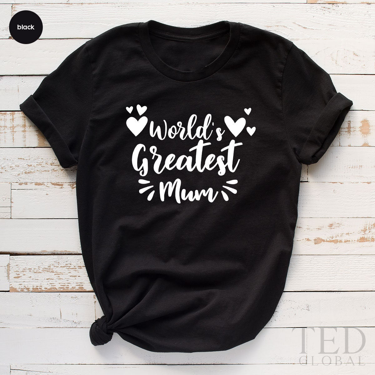 Worlds Greatest Mum Shirt, Favorite Mama Meaningful Mom product image 3