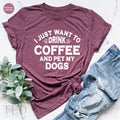 Dog Owner Gift, Pet Lovers T Shirt, Drink Coffee & My Dogs product image 1
