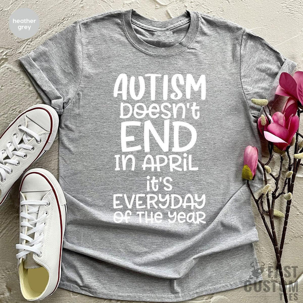 Autism Aware Shirt, Doesn't End In April, Gift, Support Dad product image 2