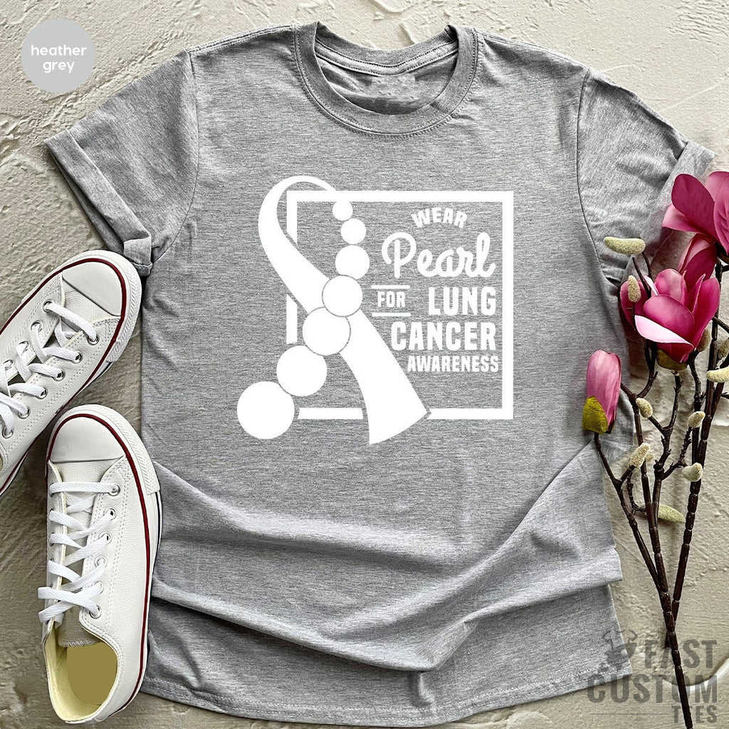 Wear Pearl For Lung Cancer, Support Shirt, T-Shirt product image 3