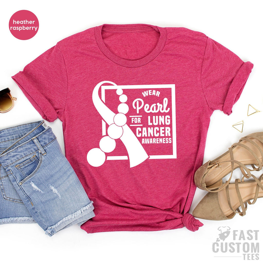 Wear Pearl For Lung Cancer, Support Shirt, T-Shirt product image 5