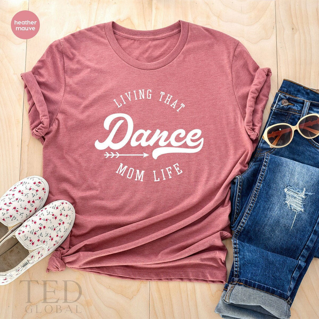 Team Dance TShirt, Mom Tee, Crew T Shirts, Mama Shirt product image 2